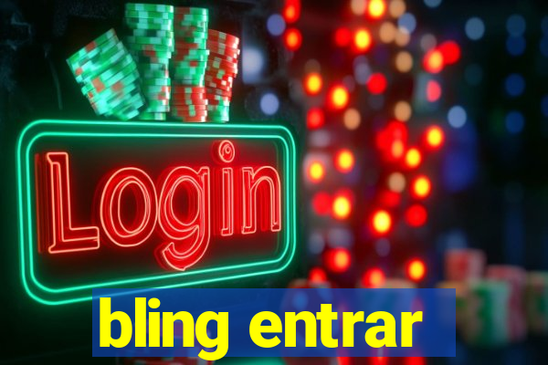 bling entrar